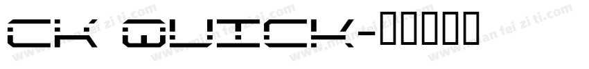 CK Quick字体转换